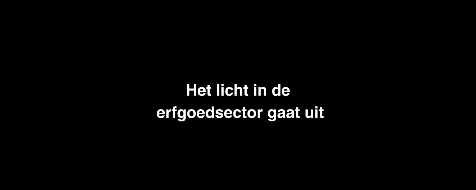 Het licht in de erfgoedsector gaat uit